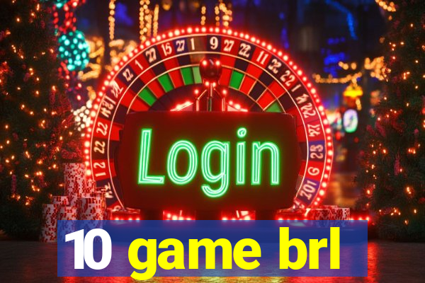 10 game brl